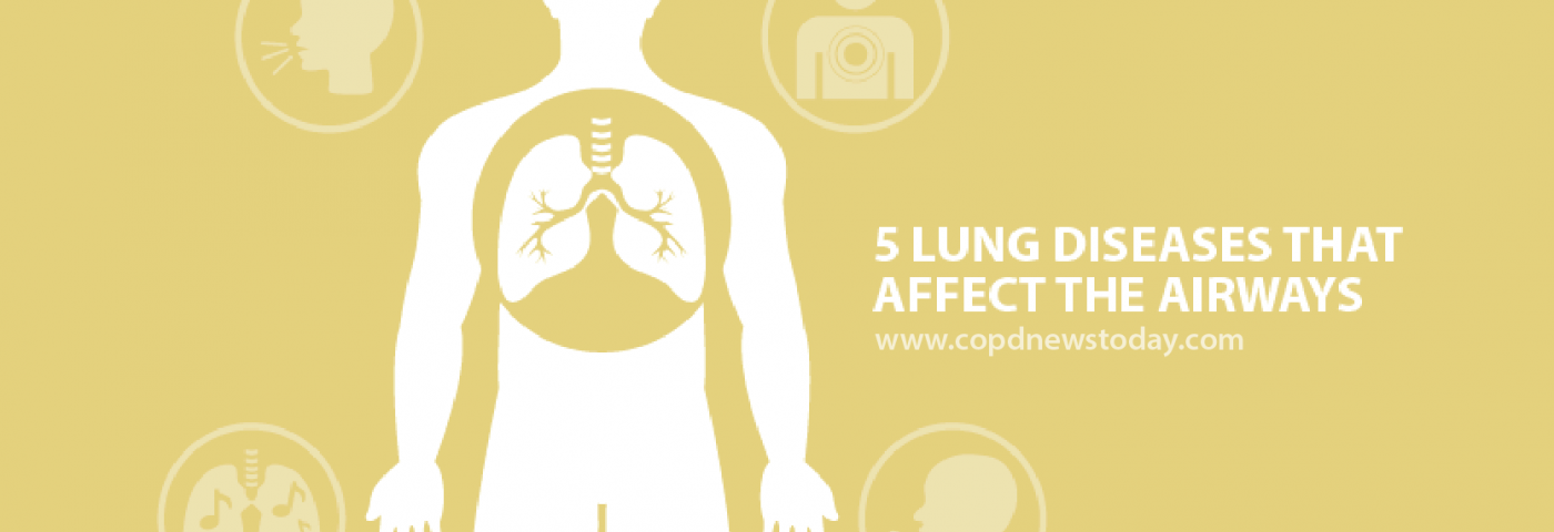 5 Lung Diseases That Affect the Airways 5 Lung Diseases That Affect the Airways